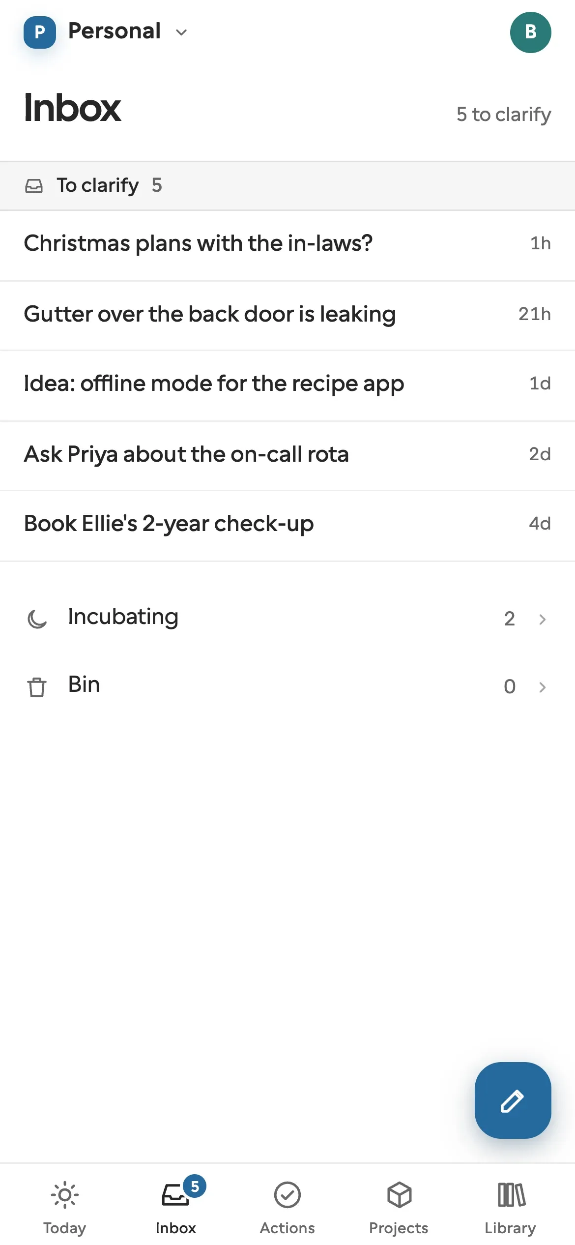 Still's Inbox on a phone, with five thoughts captured this week, from booking a check-up to a leaking gutter.